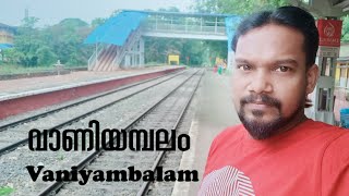 Nilambur Shoranur Road.വാണിയമ്പലം Railway station