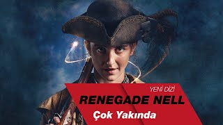 FX | Renegade Nell | Çok Yakında