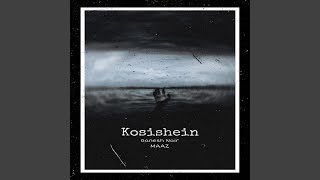 Kosishein (feat. Maaz Musik)