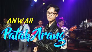 Patah Arang - Anwar (Live Cover)