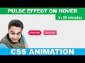 Pulse Effect on Hover Animation using HTML5 and CSS3 Only | CSS Animation | No JavaScript