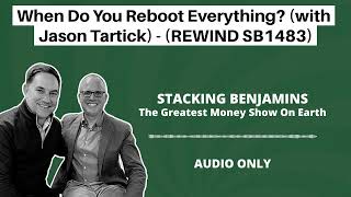 When Do You Reboot Everything? (with Jason Tartick) - (REWIND SB1483)
