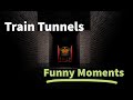 Roblox: THE TRAIN TUNNELS - Funny moments