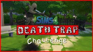 Sims 4: Death Trap Challenge!!! | Episode 1