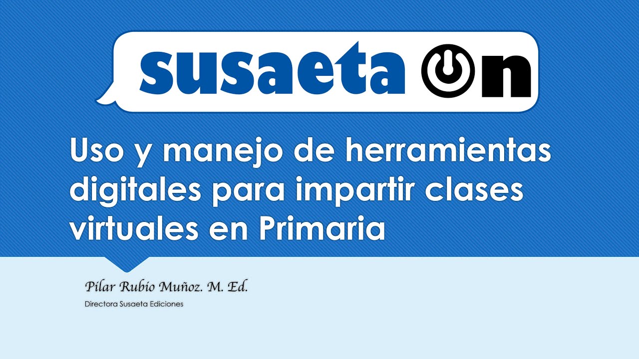 Webinar: Uso Y Manejo De Herramientas Digitales Para Impartir Clases ...