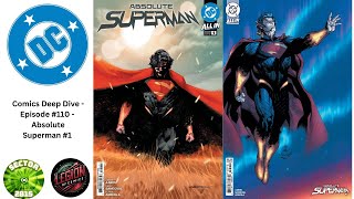 DC Comics Deep Dive #110 - Absolute Superman #1 #absolutesuperman #dccomics #comicbooks