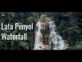 Lata Penyel Waterfall, Sungai Siput || (4K)