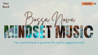 BOSSA NOVA to accompany the day of work or study #justfocus