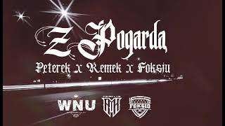 PETEREK WNU - Z POGARDĄ FEAT REMEK BRG , FOKSIO ( PROD. FLAME PRODUKCJA)