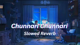 Chunnari Chunnari Lofi | Salman Khan & Sushmita Sen | Anu Malik | Slowed & Reverb | Moon City Film