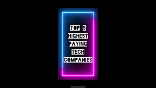 5 Highest Paying Tech Companies 💸💸 #shorts