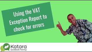 Using the VAT Exception Report to check for errors