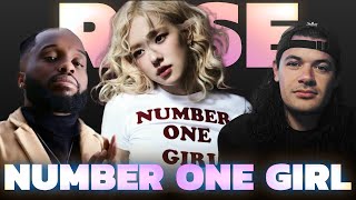 WE'RE DOING THE DEEP DIVE - NUMBER ONE GIRL | ROSÉ | REACTION!