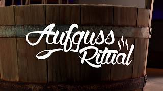 Aufguss Ritual Aquagranda