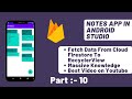 Notes app in android studio | How to retrieve data from cloud firestore in recycler view | Part -10