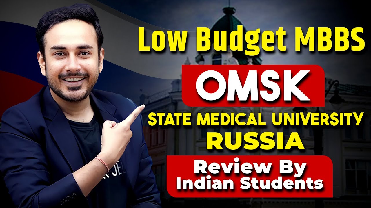 Indian Student S Reviews For Omsk University Russia Low Budget Mbbs