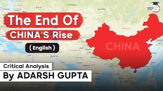 How China’s hegemony is coming to an end ? Analysis By Adarsh Gupta | UPSC GS Current Affairs