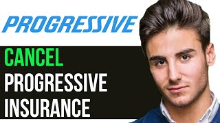 HOW TO CANCEL PROGRESSIVE INSURANCE ONLINE AND VIA APP (WORKING 2026)