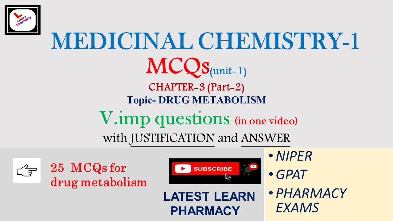 MCQs On Drug Metabolism | MEDICINAL CHEMISTRY-1 | Part-2 | U-1 | GPAT ...