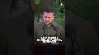 Zelensky Welcomes Five Former Azovstal Commanders, Russia Condemns
