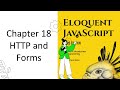 Eloquent JavaScript 18: HTTP and Forms END of the series