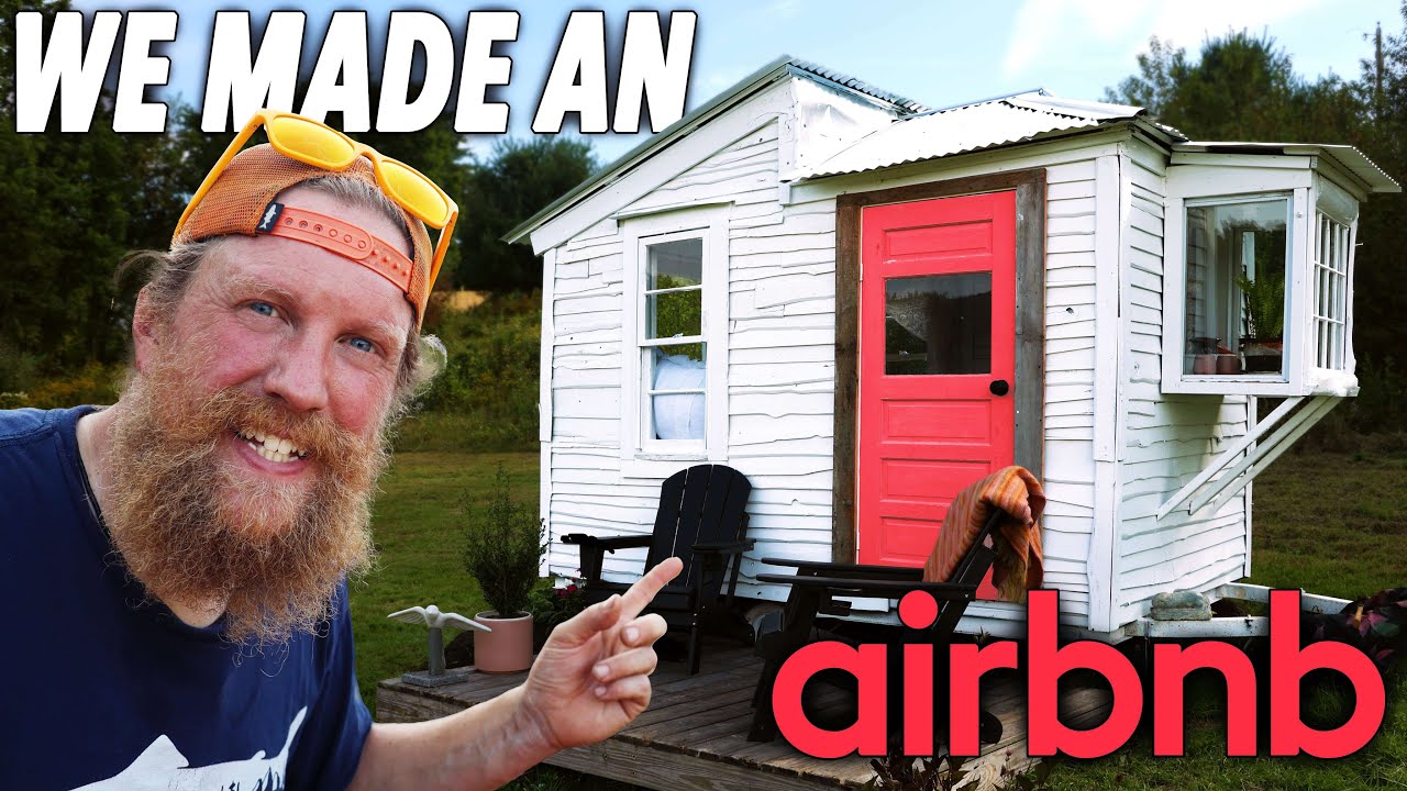 We Turned This Tiny House Into The Beginning Of Our AirBnB Business ...