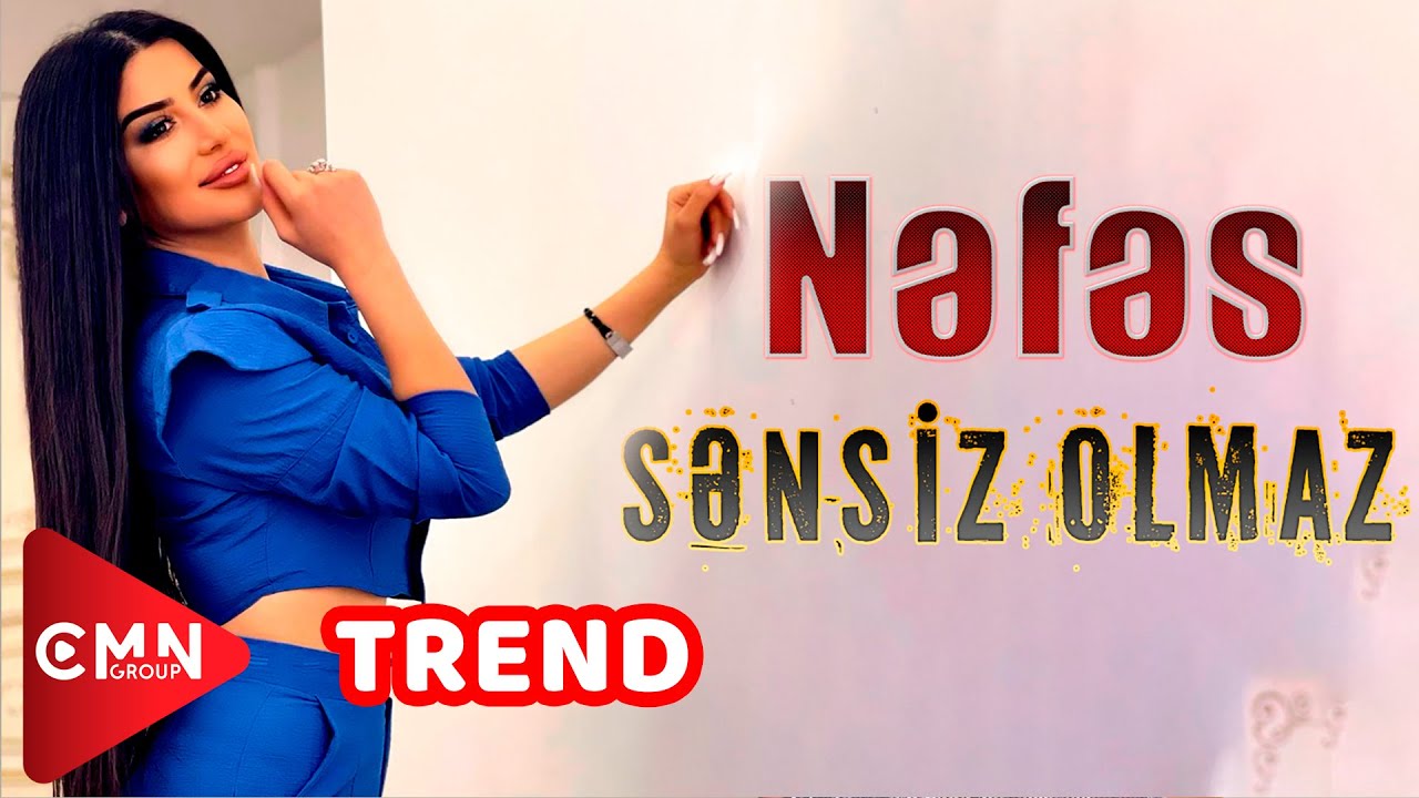 Nefes Sensiz Olmaz Azeri Music Official Youtube Music