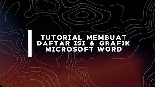 Cara Membuat Daftar Isi & Grafik Pada Microsoft Word📃📊💻