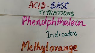 Select Acid- Base Indicator/Titrations/Practical Chemistry