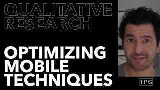 Optimizing Mobile Ethnography - The Qualitative Research Toolbox