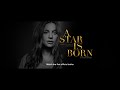 Bradley/Gaga - Old Ways/ Shallow (remix from trailer) ASIB