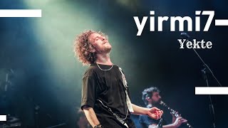 yirmi7 - Yekte (Canlı Performans)