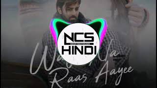 Wafa Na Raas Ayi  Jubin Nautiyal Remix  New NCS Hindi Nocopyright Song