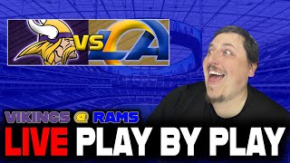 LIVE Vikings @ Rams PLAY BY PLAY REACTION