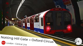 OpenBVE - NOTTING HILL GATE to OXFORD CIRCUS (London Underground - Central Line)