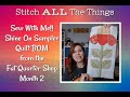 Sew With Me!! Shine On Sampler BOM Program by FQS - Month 2