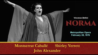 NORMA Met 1976 Montserrat Caballé Shirley Verrett John Alexander