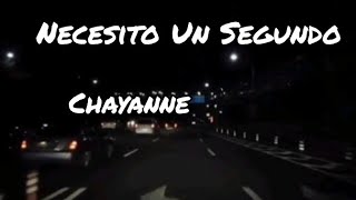 Chayanne - Necesito Un Segundo (letra)