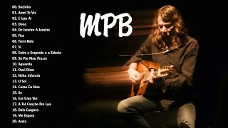 MPB 2022 - Melhores Músicas MPB de Todos os Tempos💗 MPB As Melhores Antigas Anos