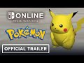 Nintendo Switch Online - Official Pokemon Trailer