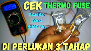 How to Check Hot & Bimetal Thermo fuse ||  2 Door Refrigerator