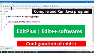 Compile and Run Java Program in EditPlus | CONFIGURE EDITPLUS FOR JAVA PROGRAMS @WriteCodeWith Princ