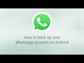 How to Backup your Account on Android | WhatsApp