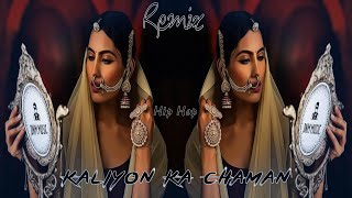 Kaliyon Ka Chaman (Guitar Hip Hop Remix) | Joyti | Trap | Drill Mix | DNM Music