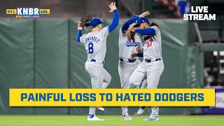 Painful loss to hated Dodgers  | KNBR Livestream | 5/14/24