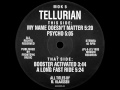 Tellurian - My Name Doesn't Matter -- MOK 5