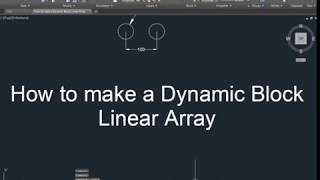 AutoCAD How to make a Dynamic Block Linear Array