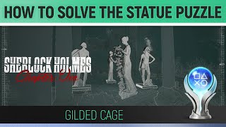 Sherlock Holmes: Chapter One - How to solve the Statue Puzzle 🏆 Case: Gilden Cage