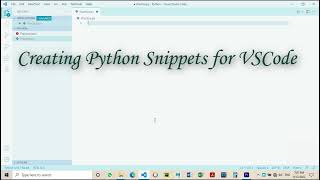 How to create Python snippets for VSCode