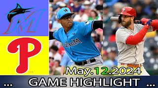 Philadelphia Phillies vs. Miami Marlins (05/12/24)  GAME HIGHLIGHTS | MLB Season